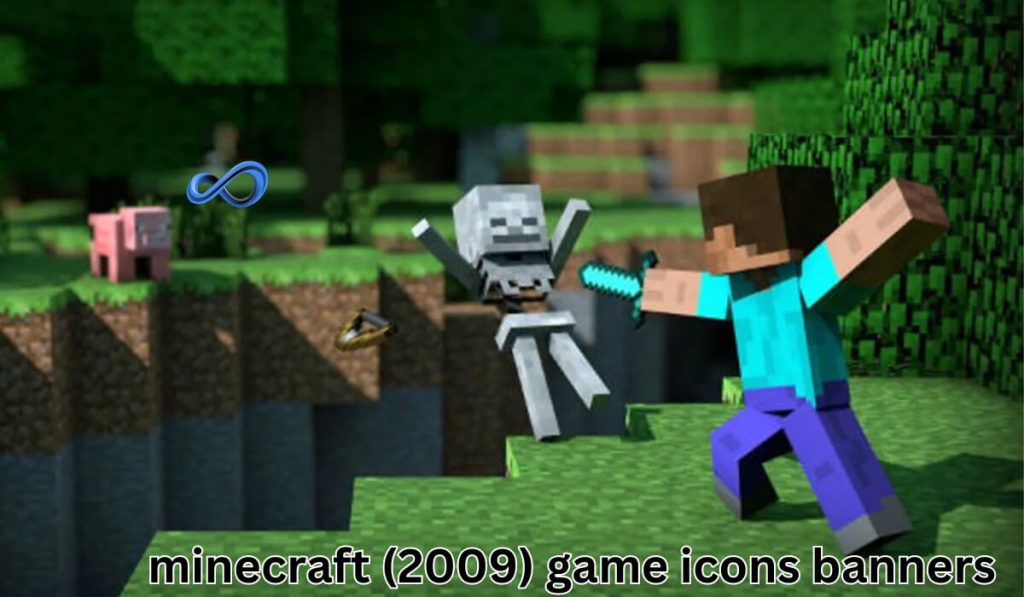 Minecraft (2009) Game Icons and Banners